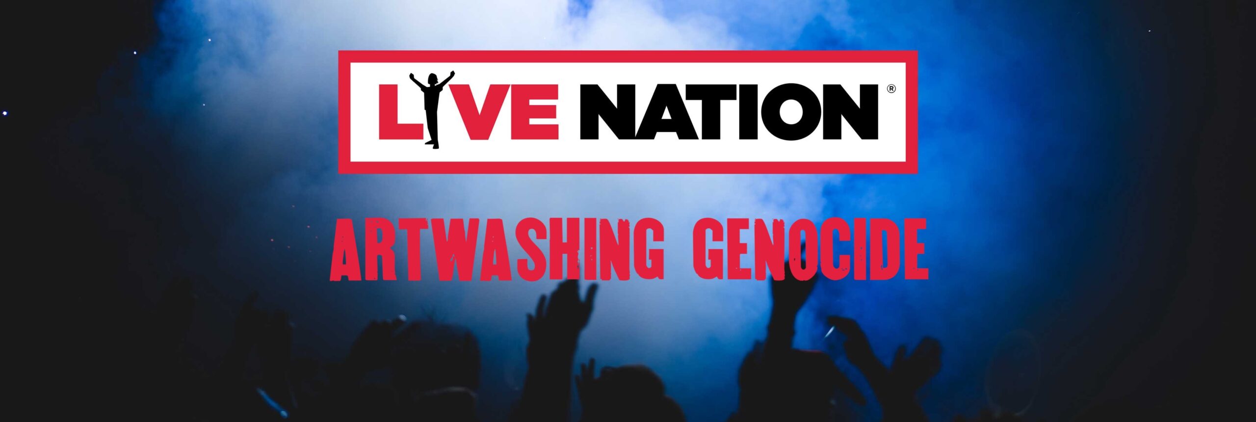 LiveNation: artwashing van Israël’s gelivestreamde genocide